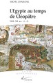 Image de L'Egypte au temps de Cléopâtre