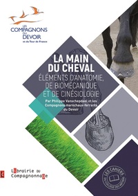 Picture of LA MAIN DU CHEVAL ELEMENTS D'ANATOMIE DE BIOMECANIQUE ET DE CINESIOLOGIE