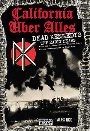 Image de California über alles Dead Kennedys, The Early Years