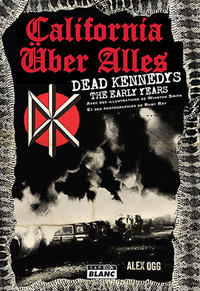 Image de California über alles Dead Kennedys, The Early Years