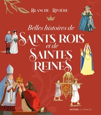 Image de Belles histoires de saints rois et de saintes reines
