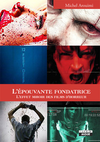 Picture of L'épouvante fondatrice L’effet miroir des films d’horreur