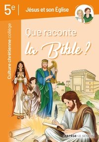Image de Que raconte la Bible ?