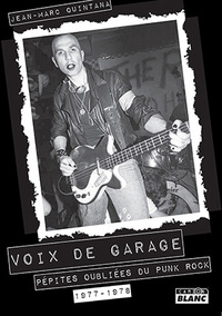 Picture of Voix de garage Pépites oubliées du punk rock 1977-1978