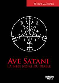 Image de Ave Satani La Bible noire du diable