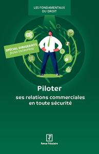 Image de Piloter ses relations commerciales en toute sécurité 2026