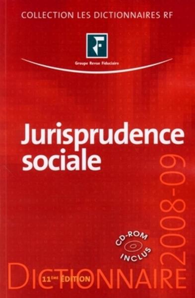 Picture of JURISPRUDENCE SOCIALE. DICTIONNAIRE 2008-09. CD-ROM INCLUS