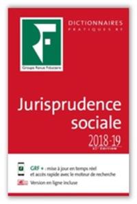 Image de DICTIONNAIRE JURISPRUDENCE SOCIALE 2018-2019