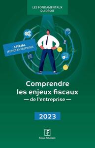 Picture of Comprendre les enjeux fiscaux de l'entreprise 2023