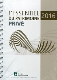 Image de L ESSENTIEL DU PATRIMOINE PRIVE 2016