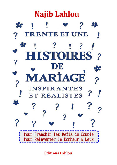 Image de Trente et Une Histoires de Mariage Inspirantes et Réalistes