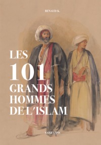 Image de Les 101 grands hommes de l'islam
