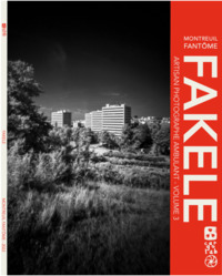 Picture of Fakele Artisan Photographe Ambulant - Montreuil Fantôme - vol.3