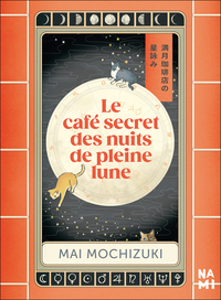 Picture of Le café secret des nuits de pleine lune