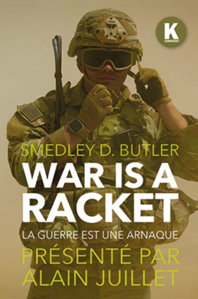 Picture of WAR IS A RACKET : LA GUERRE EST UNE ARNAQUE