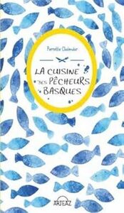 Image de LA CUISINE DES PECHEURS BASQUES