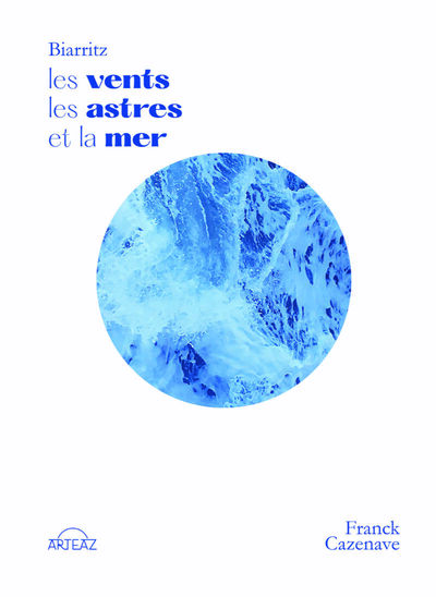 Picture of BIARRITZ, LES VENTS, LES ASTRES ET LA MER