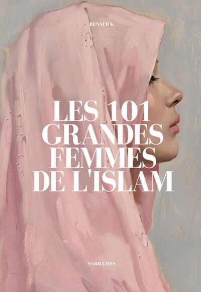 Image de Les 101 grandes femmes de l'Islam