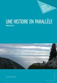 Image de UNE HISTOIRE EN PARALLELE