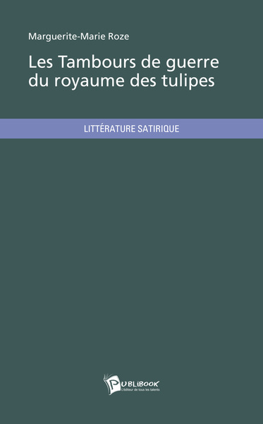 Picture of LES TAMBOURS DE GUERRE DU ROYAUME DES TULIPES
