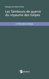 Picture of LES TAMBOURS DE GUERRE DU ROYAUME DES TULIPES