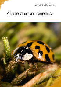 Picture of Alerte aux coccinelles - quatre nouvelles enquêtes scientifico-artistico-humoristiques de David et Solange