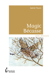 Image de MAGIC BECASSE