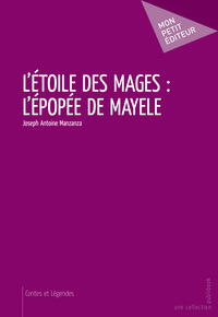 Image de L'étoile des mages - l'épopée de Mayele