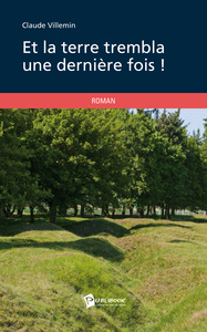 Image de ET LA TERRE TREMBLA UNE DERNIERE FOIS !