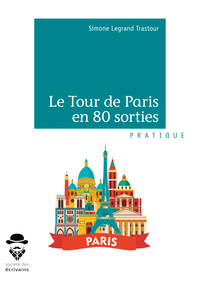 Image de Le tour de Paris en 80 sorties