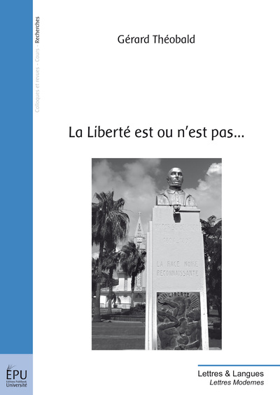 Picture of La liberté est ou n'est pas