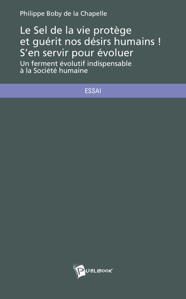 Picture of Le sel de la vie protège et guérit nos désirs humains ! - s'en servir pour évoluer