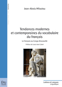Image de Tendances modernes et contemporaines du vocabulaire du français - le français au Congo-Brazzaville
