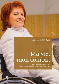 Picture of Ma vie, mon combat