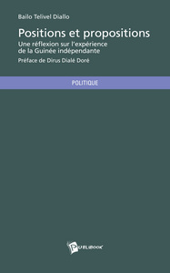 Picture of Positions et propositions - une réflexion sur l'expérience de la Guinée indépendante