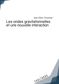 Picture of Une nouvelle mécanique des ondes gravitationnelles