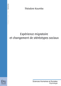 Image de Expérience migratoire et changement de stéréotypes sociaux