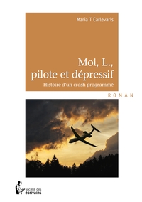 Picture of Moi, L., pilote et dépressif