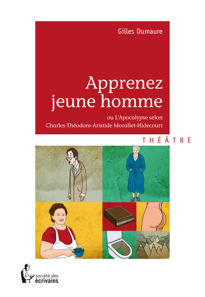 Image de Apprenez jeune homme - ou l'apocalypse selon Charles-Théodore-Aristide Morallet-Hidécourt