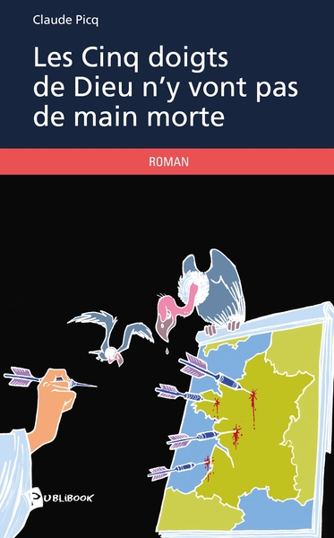 Image de Les Cinq Doigts de Dieu n'y vont pas de main morte