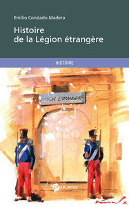 Picture of HISTOIRE DE LA LEGION ETRANGERE