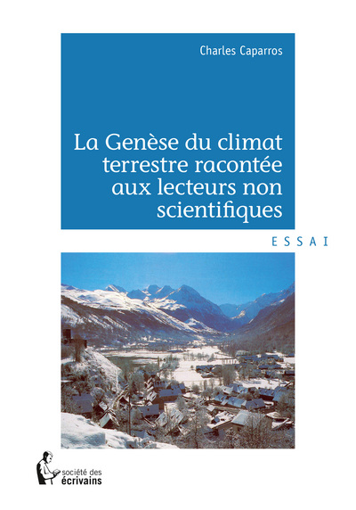 Picture of La genèse du climat terrestre racontée aux lecteurs non scientifiques