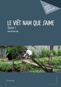 Picture of Le Viêt Nam que j'aime - Tome 1