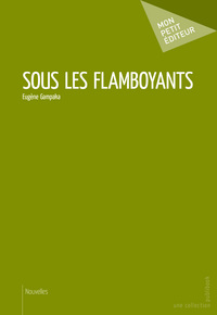 Picture of Sous les flamboyants