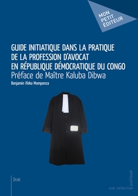 Picture of Guide initiatique dans la pratique de la profession d'avocat en République Démocratique du Congo