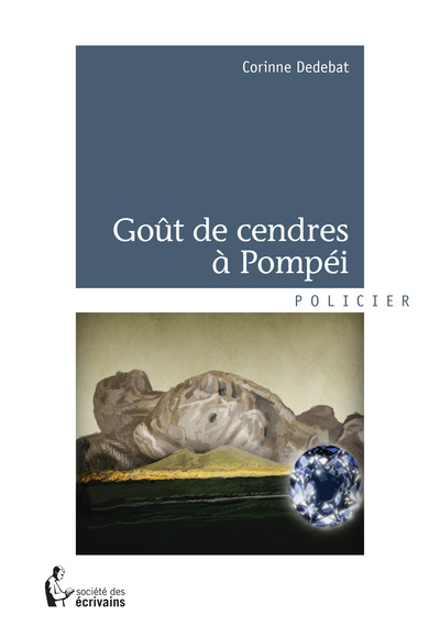 Image de Goût de cendres à Pompéi