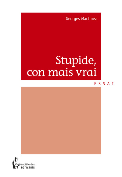 Picture of Stupide, con mais vrai