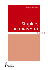 Picture of Stupide, con mais vrai