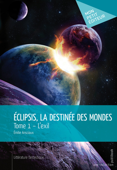 Image de ECLIPSIS, LA DESTINEE DES MONDES - TOME 1
