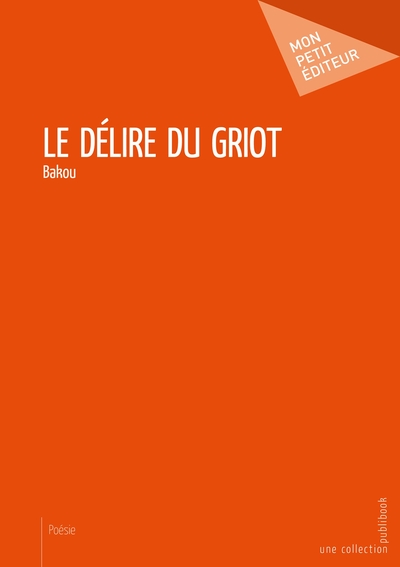 Image de Le Délire du Griot